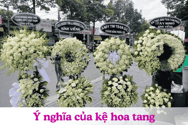 Mẫu Kệ Hoa Tang Chia Buồn Sang Trọng Và Ý Nghĩa